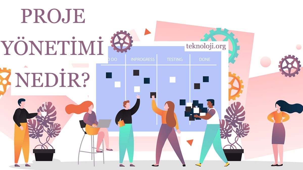 proje yönetimi