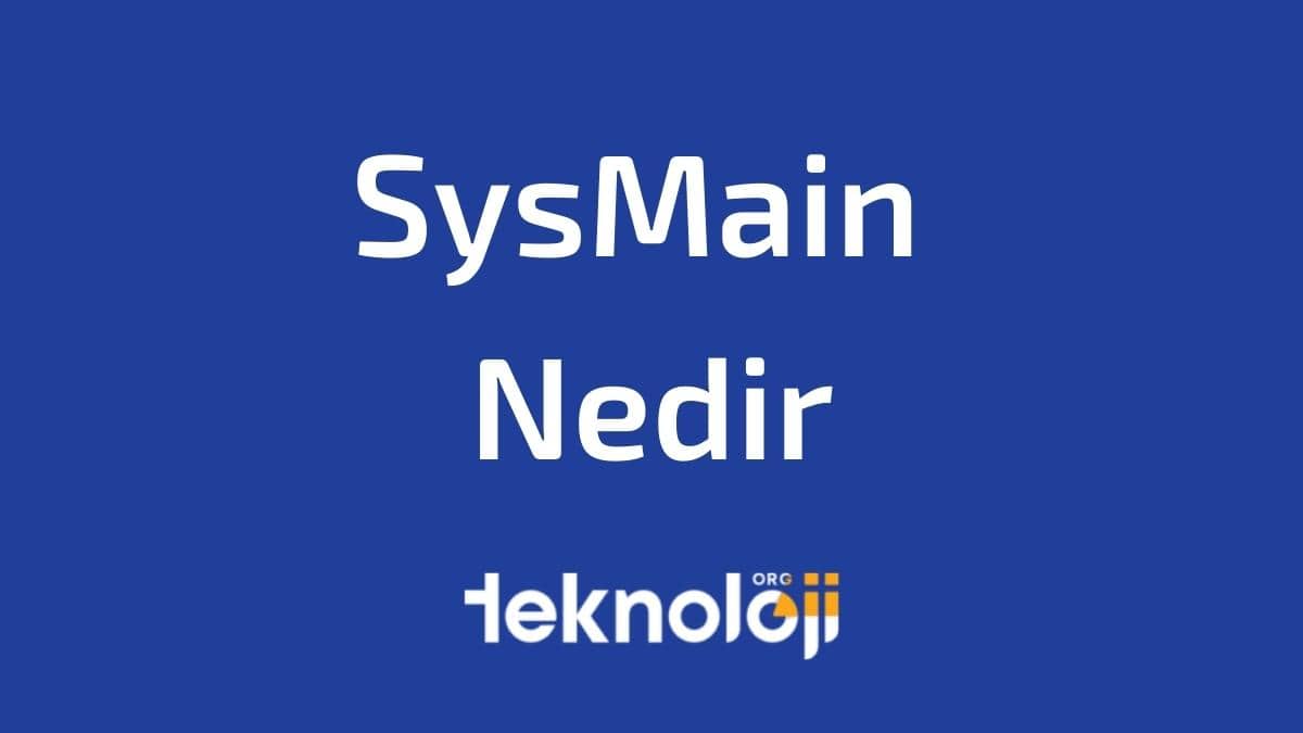 SysMain Nedir