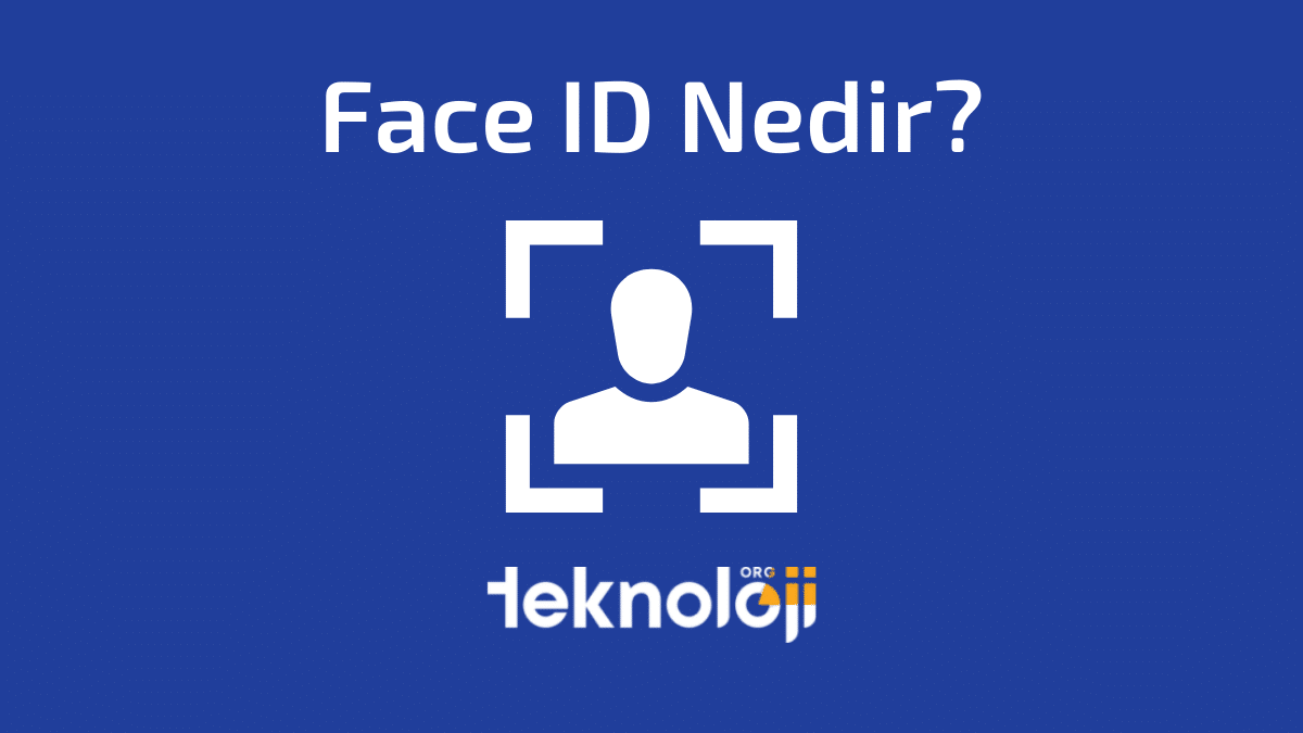 Face ID Nedir