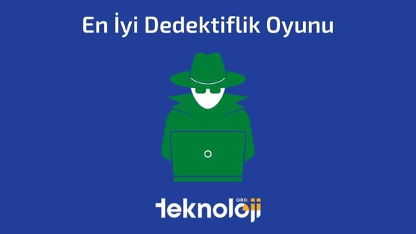 En İyi Dedektiflik Oyunu Önerileri