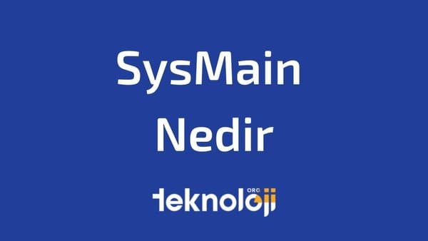 SysMain Nedir