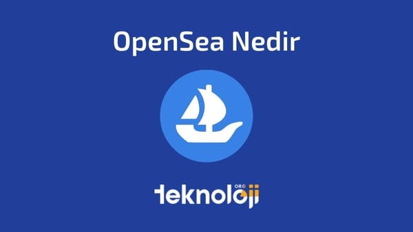 OpenSea Nedir
