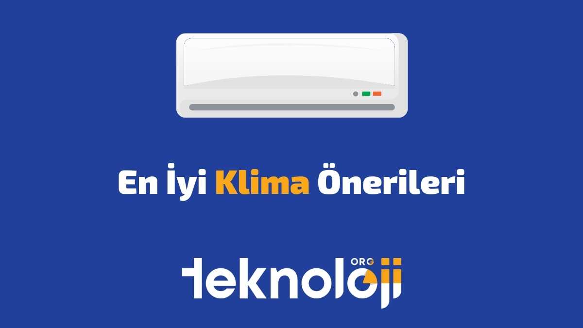 En İyi Klima Önerileri - 2024