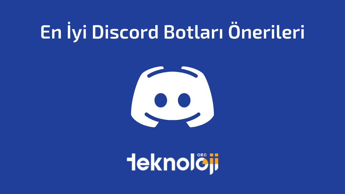 En İyi Discord Botları Önerileri - 2024